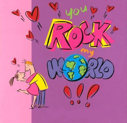 You rock my world Pictures, Images and Photos