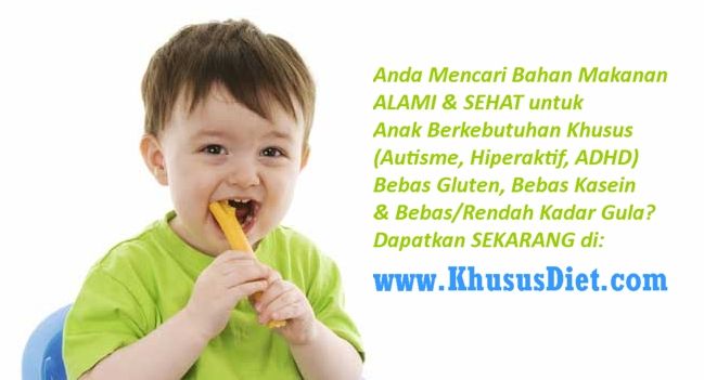 bahan makanan autisme photo BahanMakananAutism.jpg