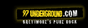 97 Underground.com : Baltimore's Pure Rock - Baltimore, MD