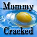 Mommy Cracked