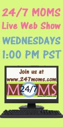 24/7 Moms Live Web Show