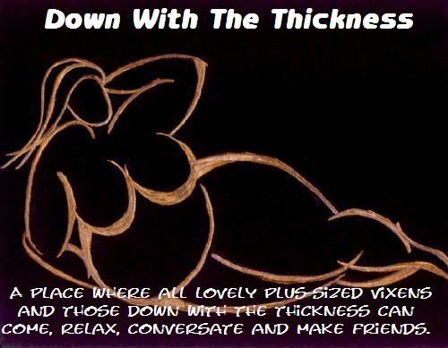 Down with the Thickness