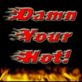 Damn your Hot Pictures, Images and Photos