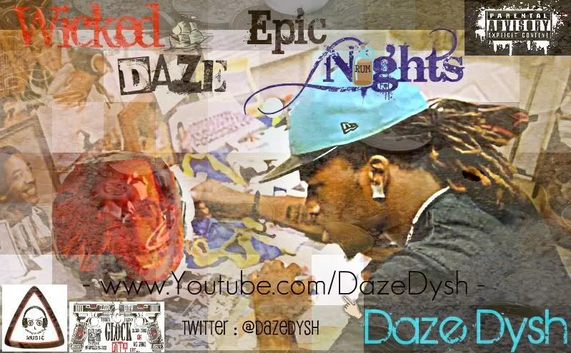 Daze Dysh - Wicked Daze Epic Nights