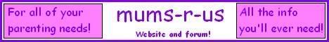 mums-r-us! All a parent needs! Join our community!