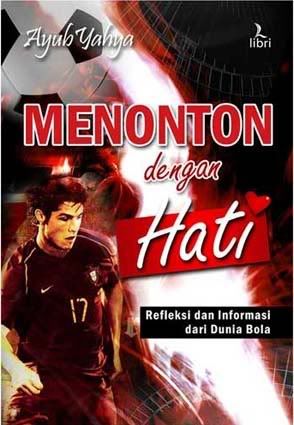 Menonton Dengan Hati by Ayub Yahya photo covermenontondenganhati.jpg
