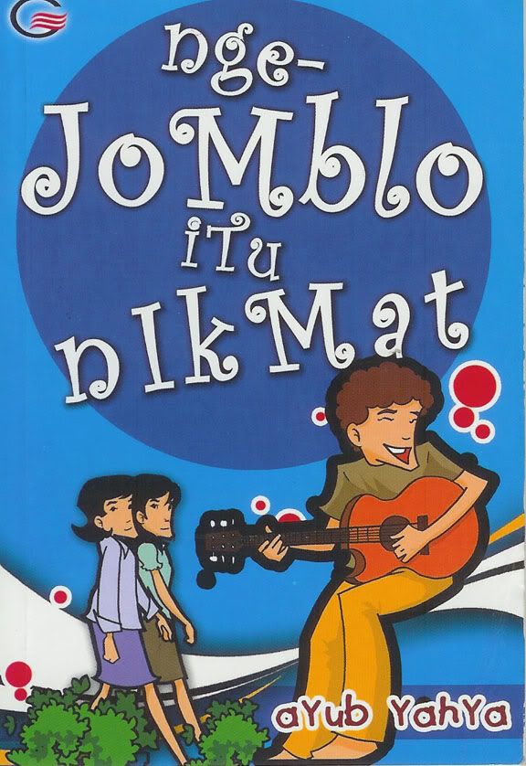 Ngejomblo Itu Nikmat photo ngejombloitunikmat.jpg